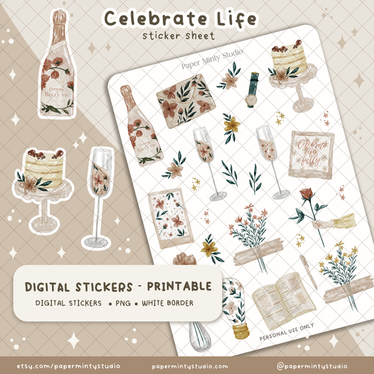 Celebrate Life Printable Sticker Sheet and Digital GoodNotes Sticker Sheet